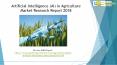 Artificial intelligence (ai) in agriculture market research report 2018 PowerPoint PPT Presentation