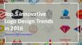 Top 5 Innovative Logo Design Trends in 2018 PowerPoint PPT Presentation