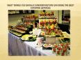 What things you should consider before choosing the Best Catering Services - Manesh caterers PowerPoint PPT Presentation
