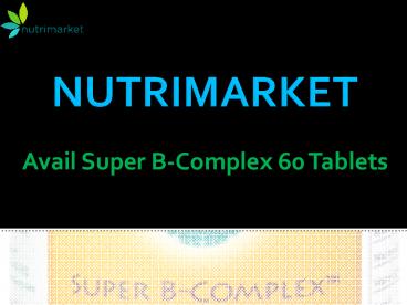 Avail Super B-Complex 60 Tablets