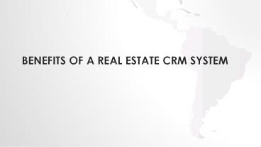 Benefits of a Real Estate CRM System