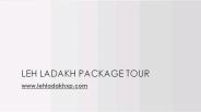 Leh Ladakh Package Tour