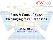 Pros & Cons of Mass Messaging for Businesses