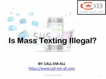 Is Mass Texting Illegal