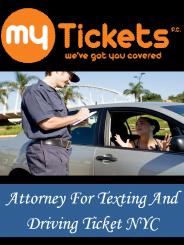 Attorney For Texting And Driving Ticket NYC