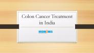 Colon Cancer Treatment in India