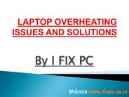 Laptop overheating issues and solutions by I FIX PC