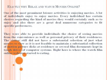 Exactly why Relax and watch Movies Online