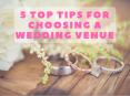 5 Top Tips for Choosing a Wedding Venue PowerPoint PPT Presentation