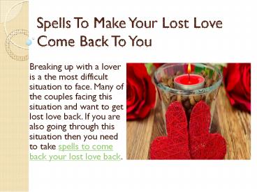 Spells To Make Your Lost Love Come Back To You