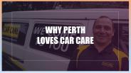 Why perth loves car care