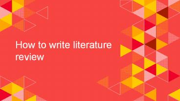How To Write Literature Review