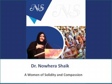 Nowhera Shaik: National President of All India Mahila Empowerment Party