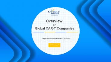 Overview on Global CAR-T Companies