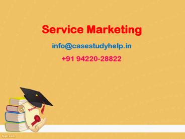 Explain the factors of Service Delivery.