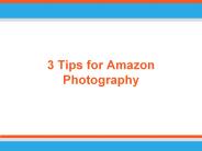 3 Tips for Amazon Photography