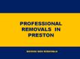 Professional Removals in Preston | Moving Men Removals PowerPoint PPT Presentation
