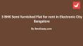 3 BHK Semi furnished Flat for rent in Electronic City Bangalore PowerPoint PPT Presentation