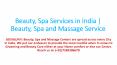 Beauty, Spa Services in India | Beauty, Spa and Massage Service PowerPoint PPT Presentation