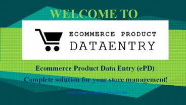 Outsource Product Data Entry Services to Offshore Companies