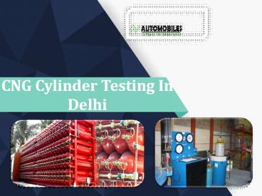 CNG Cylinder Testing In Delhi (4)
