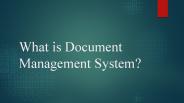 What is Document Management System?