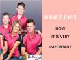 Uniforms | How It Is Important? PowerPoint PPT Presentation