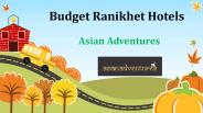 Budget Ranikhet Hotels