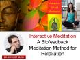 Interactive Meditation - A Biofeedback Meditation Method for Relaxation PowerPoint PPT Presentation