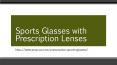 Sport Frames Prescription Glasses PowerPoint PPT Presentation