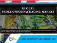 Frozen Food Packaging Market Worth $47.37 billion Globally by 2023 PowerPoint PPT Presentation
