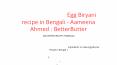 ডিমের বিরয়ানি, Egg Biryani recipe in Bengali - Aameena Ahmed : BetterButter PowerPoint PPT Presentation