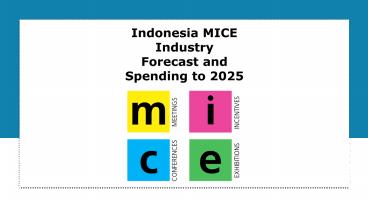 Indonesia MICE Tourism Industry Forecast and Spending to 2025