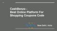 CashBenzo -  Best Online Platform For Shopping Coupons Code