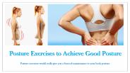 4 Posture Exercises to Achieve Good Posture