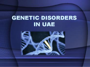 Genetic Disorders In UAE