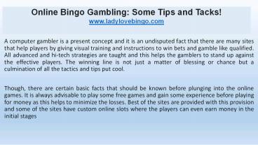 Online Bingo Gambling: Some Tips and Tacks!