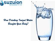 How Drinking Ionized Water Benefits Your Body
