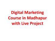 Digital Marketing Course in   Madhapur