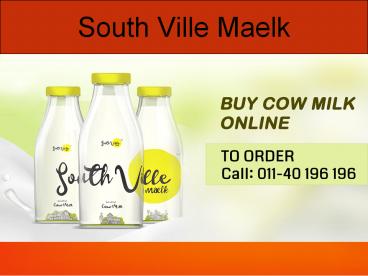 South Ville Maelk Fresh Cow Milk in South Delhi