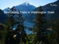 Best Hiking Trails In Washington State PowerPoint PPT Presentation