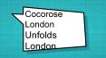 Cocorose London Unfolds London PowerPoint PPT Presentation