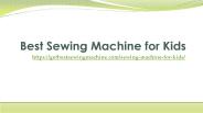 Best Sewing Machine For Kids