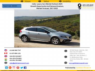 India Luxury Cars Market Size, Share, Trends, Industry Analysis, Growth Driver, Demand & Opportunity, Regional Outlook & Forecast 2017-2025