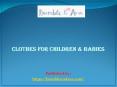 Clothes for Children & Babies PowerPoint PPT Presentation