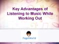 Key Advantages of Listening to Music While Working Out PowerPoint PPT Presentation