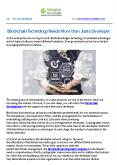 Blockchain Technology Needs More than Just a Developer PowerPoint PPT Presentation