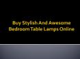 Stylish And Awesome Bedroom Table Lamps