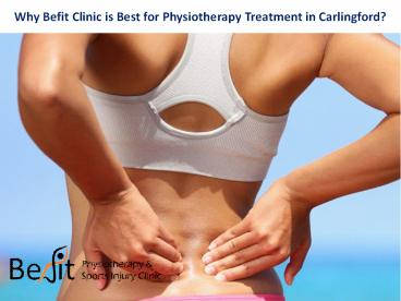 Why Befit Clinic is Best for Physiotherapy Treatment in Carlingford?