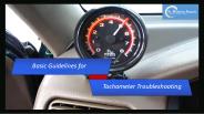 Basic Guidelines for Tachometer Troubleshooting